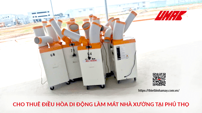 Cho thuê điều hòa di động làm mát nhà xưởng tại Phú Thọ